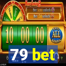 79 bet